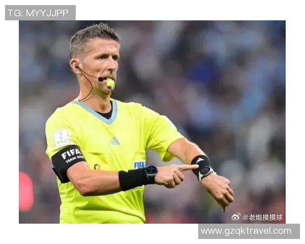 欧冠决赛裁判引发热议曾执法世界杯决赛的名哨再成焦点